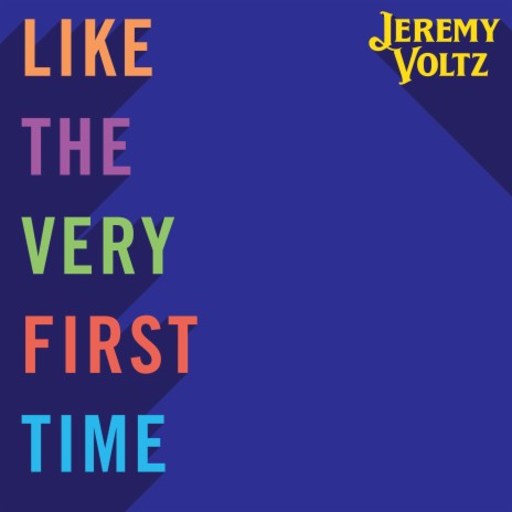 Like The Very First Time | Boomplay Music
