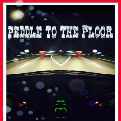 PEDDLE TO THE FLOOR | Boomplay Music