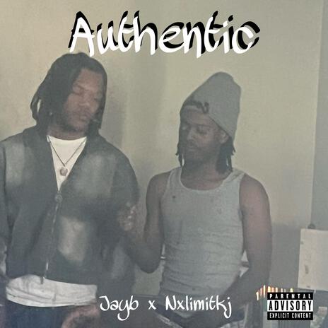 Authentic ft. Nxlimitkj | Boomplay Music