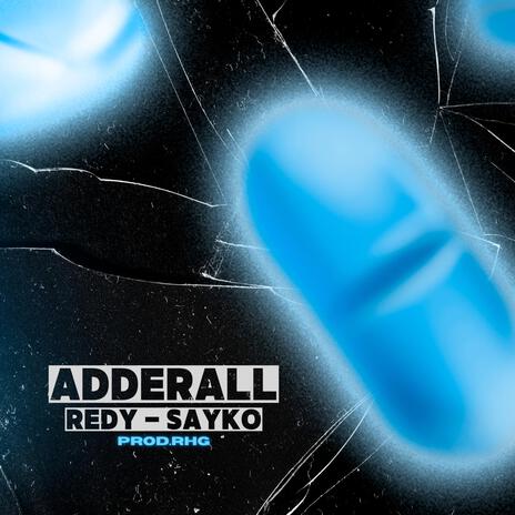 AdderalL ft. REDY | Boomplay Music