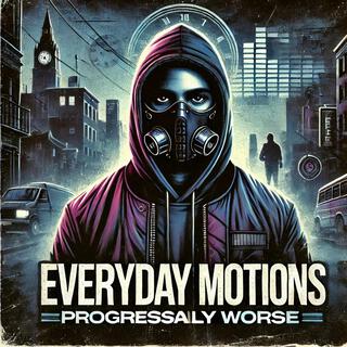 Everyday Motions