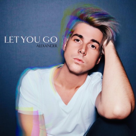 Let You Go | Boomplay Music