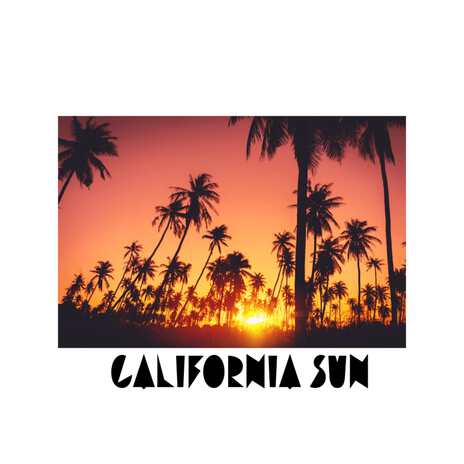 California Sun ft. Baby E | Boomplay Music