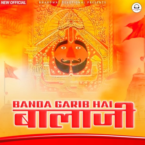 Banda Garib Hai Balaji ft. Mohit Bhardwaj | Boomplay Music