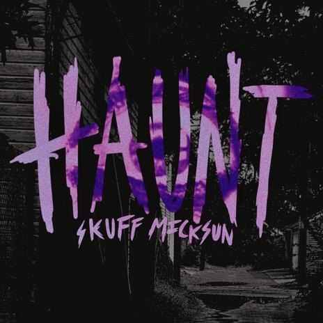 HAUNT | Boomplay Music