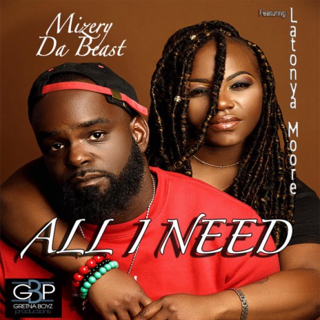 ALL I NEED (Radio Edit) ft. LATONYA MOORE | Boomplay Music