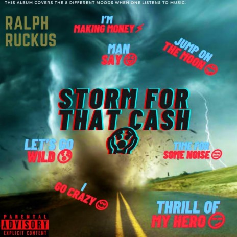 Storm For That Cash