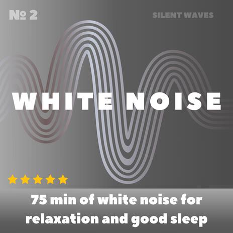 White noise for relaxation and good sleep №2.15 | Boomplay Music