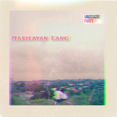 Masilayan Lang | Boomplay Music
