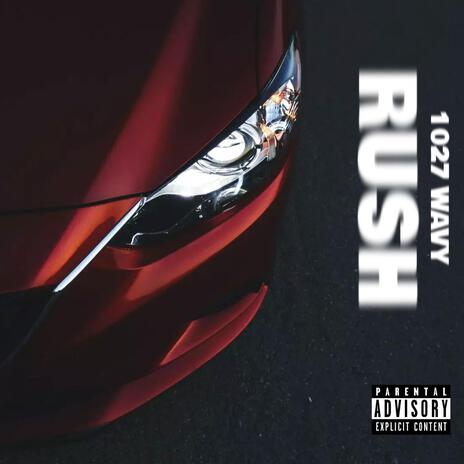 Rush | Boomplay Music