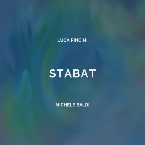 Almost Stabat ft. Michele Baldi | Boomplay Music