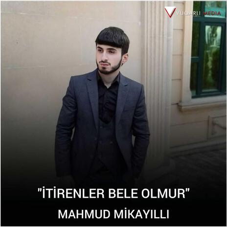 Itirenler Bele Olmur | Boomplay Music