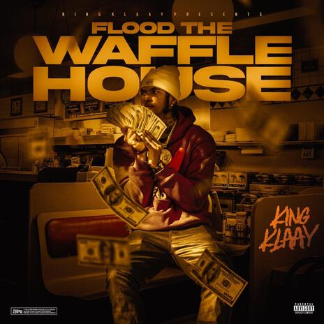 Flood The Waffle House | Boomplay Music