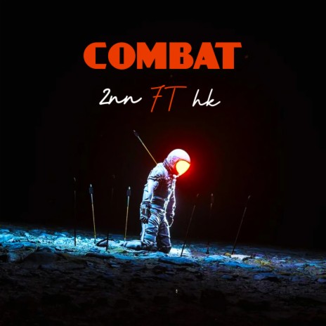 Combat ft. Hk | Boomplay Music
