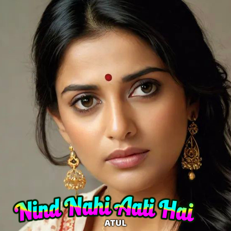 Nind Nahi Aati Hai | Boomplay Music