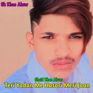 Teri Yadan Me Hasori Meri Jaan