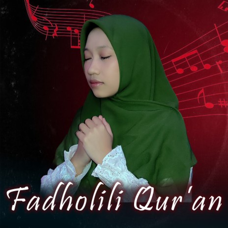 Fadhoilil Qur'an | Boomplay Music