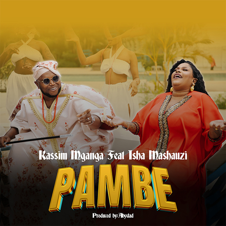 Pambe ft. Isha Mashauzi | Boomplay Music