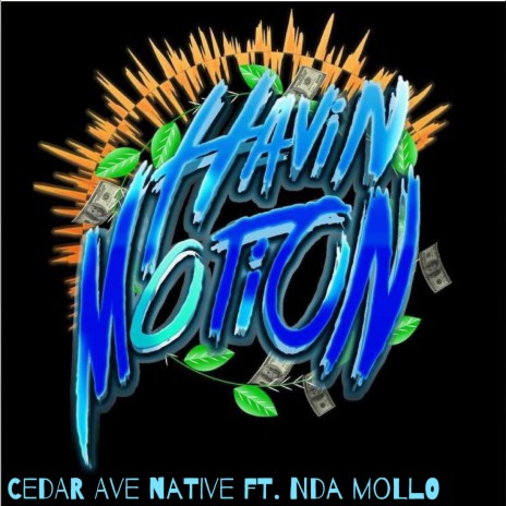Havin Motion prod. ForevaRich ft. Nda Mollo | Boomplay Music