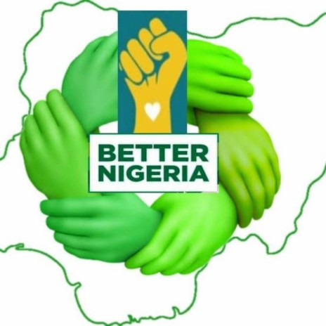 Better Nigeria | Boomplay Music