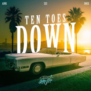 Ten Toes Down (feat. Ains & DRIX)