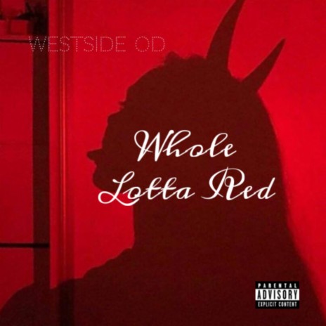 Whole Lotta Red | Boomplay Music