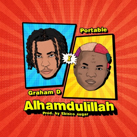 Alhamdullilah ft. Portable | Boomplay Music