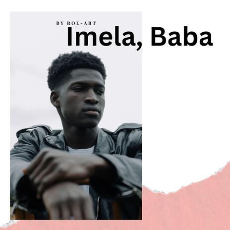 Imela, Baba | Boomplay Music