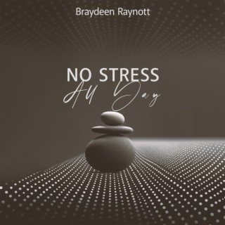 No Stress All Day: Best Melodies for Calming Down, Guided Meditation, Therapy to Improve Sleep