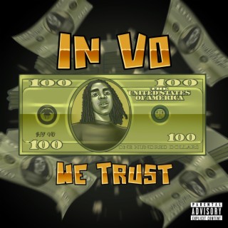 In Vo We Trust