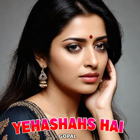 Yehashahs Hai | Boomplay Music