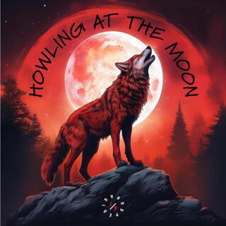 Howling At The Moon