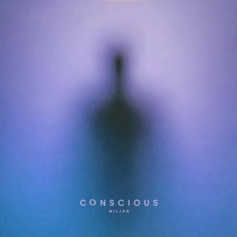 Conscious | Boomplay Music