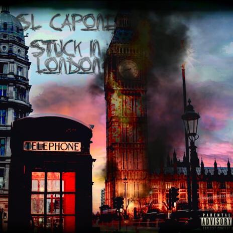 Stuck in London | Boomplay Music