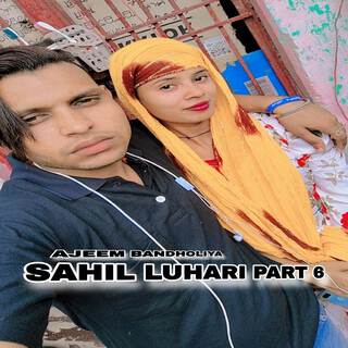 Sahil Luhari Part 6