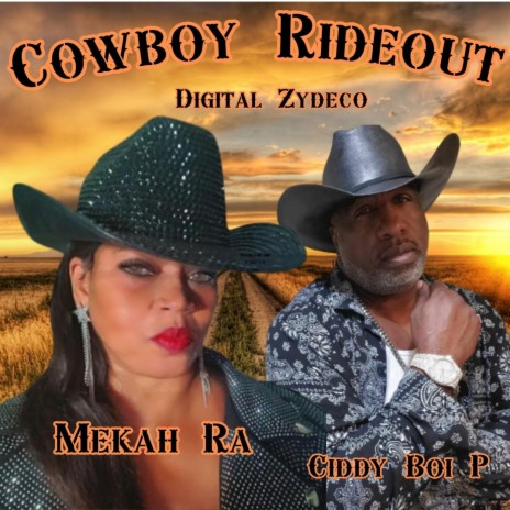 Cowboy Ride-Out ft. Mekah Ra | Boomplay Music