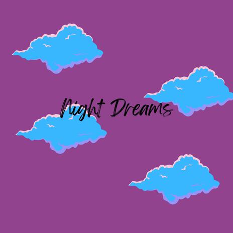 Night Dreams VII | Boomplay Music