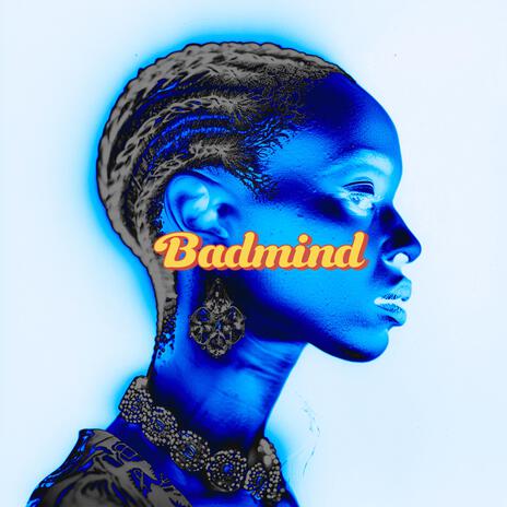 Badmind | Boomplay Music