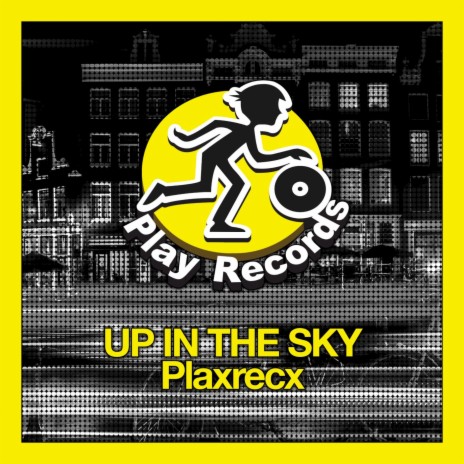 Up in the Sky (Original Mix)