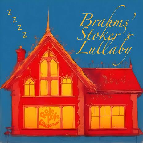 Brahms' Stoker's Lullaby ft. Jane Scarpantoni | Boomplay Music