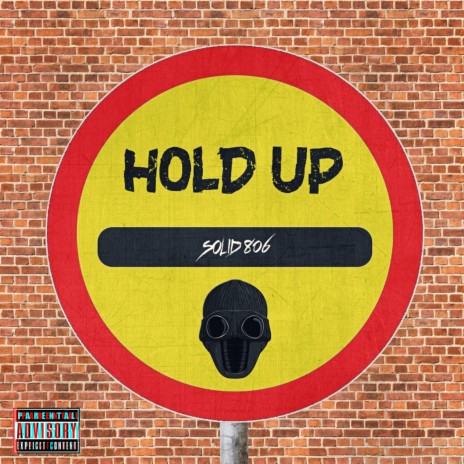 Hold Up | Boomplay Music