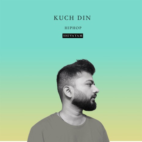 Kuch Din | Boomplay Music