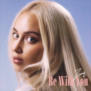 Be With You lyrics | Boomplay Music