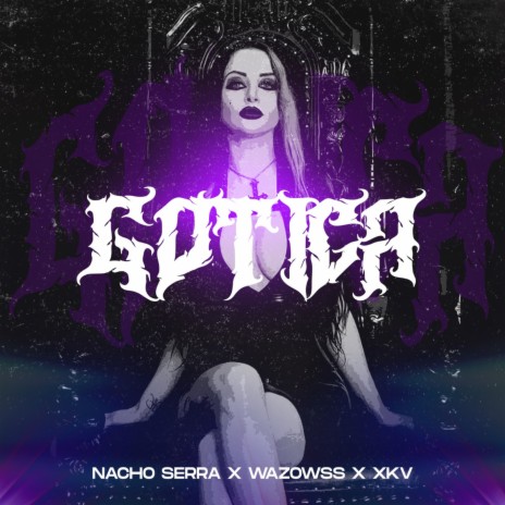 Gotica ft. wazowss & xKv | Boomplay Music