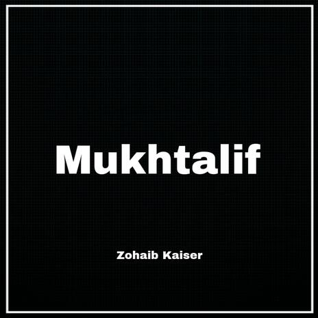 Mukhtalif | Boomplay Music