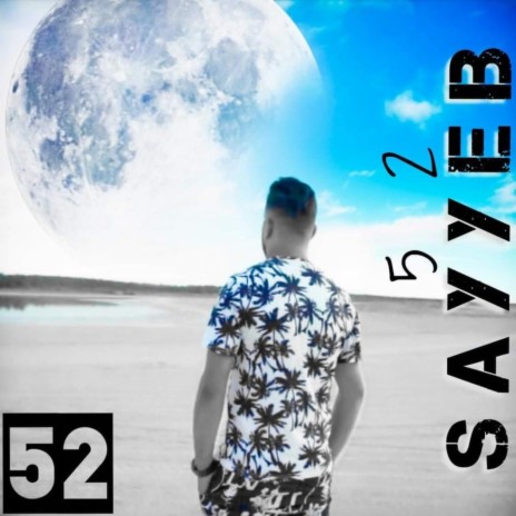 SAYEB 52 | Boomplay Music