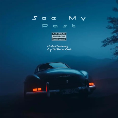 See My Past | Boomplay Music