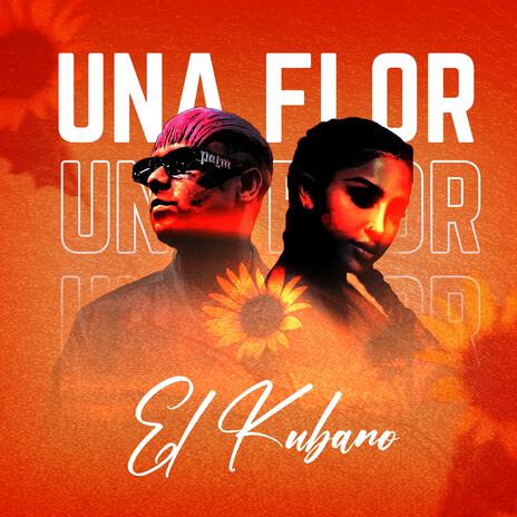 Una flor | Boomplay Music