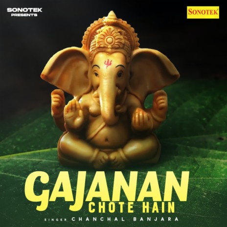 Gajanan Chote Hain | Boomplay Music