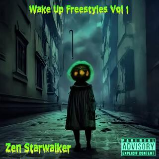 Wake Up Freestyles, Vol. 1